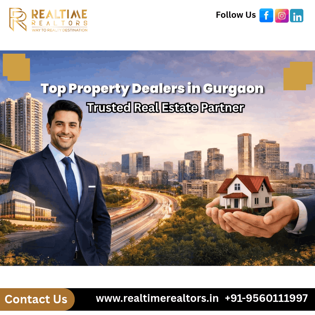 Top Property Dealer in Gurgaon Reveals Best Areas 2026